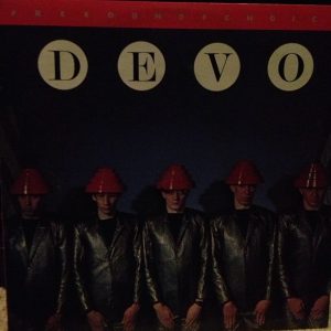 Devo – Freedom Of Choice